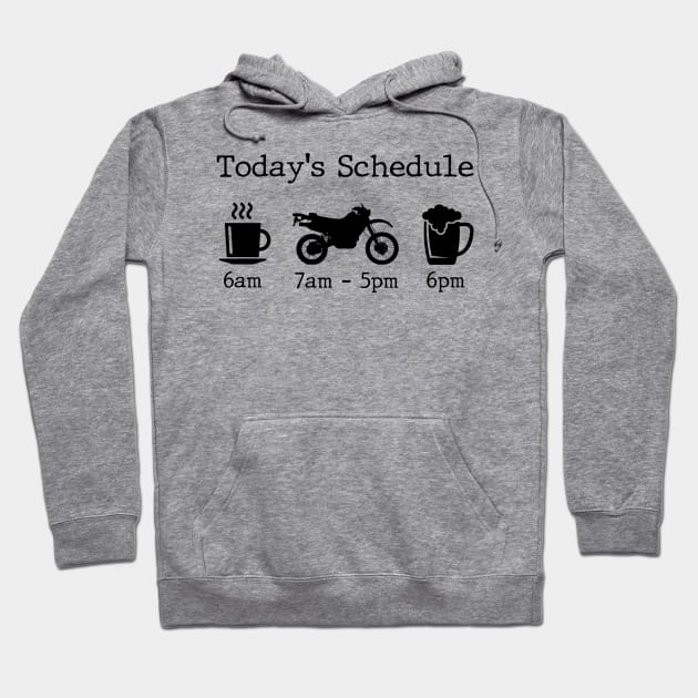 Today's Schedule Hoodie by TripleTreeAdv